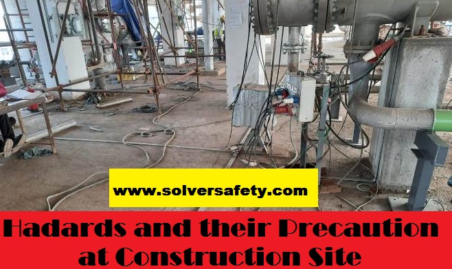 Hazards at Construction Site and Related Precaution