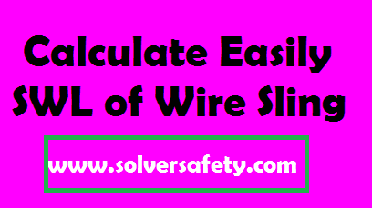 Easily Calculate SWL of Wire Sling