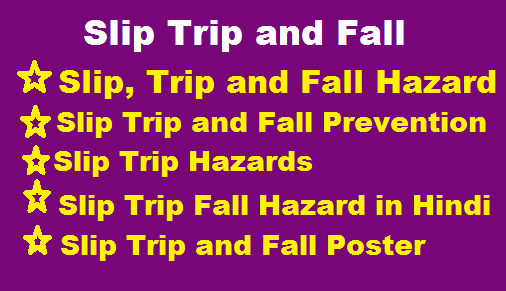 Slip Trip and Fall Hazards in Hindi
